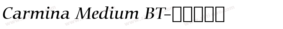 Carmina Medium BT字体转换